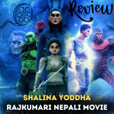 Shalina Yoddha Rajkumari Nepali Movie Review